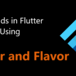 Multiple Builds Environment in Flutter for Firebase Using Provider and Flavor